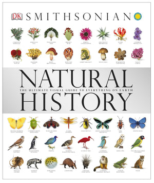 Natural History: The Ultimate Visual Guide To Everything On Earth,New