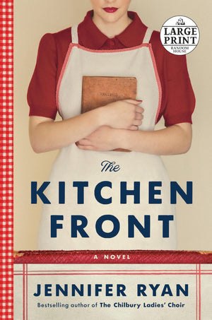The Kitchen Front: A Novel (Random House Large Print),New