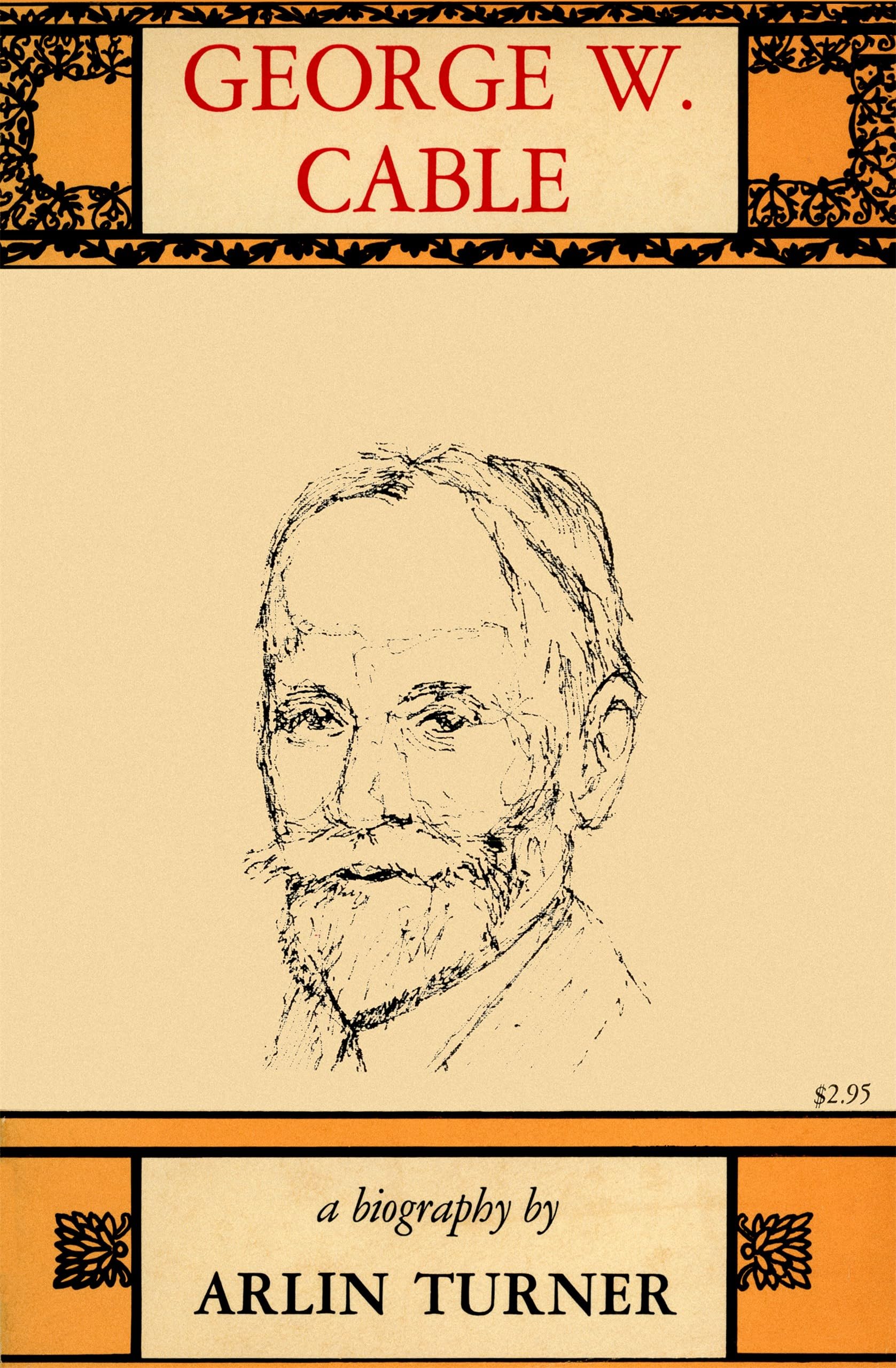 George W. Cable: A Biography,Used