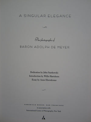 A Singular Elegance : The Photographs of Baron Adolph de Meyer,Used