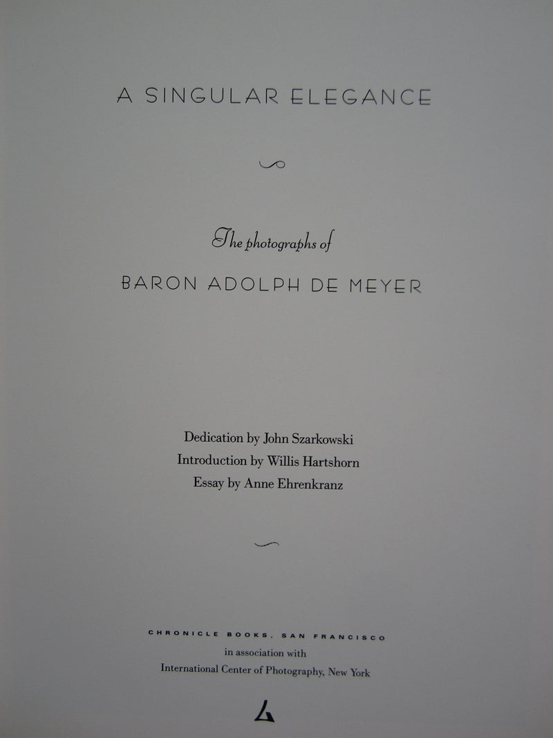 A Singular Elegance : The Photographs of Baron Adolph de Meyer,Used