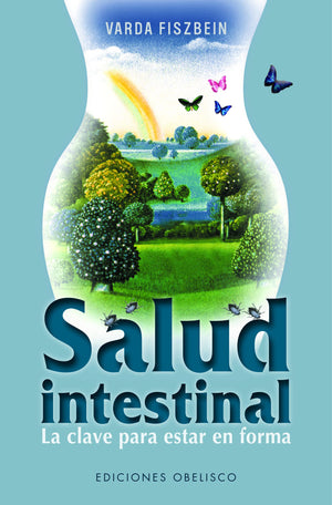Salud intestinal: la clave para estar en forma (Coleccion Salud y Vida Natural) (Spanish Edition),Used
