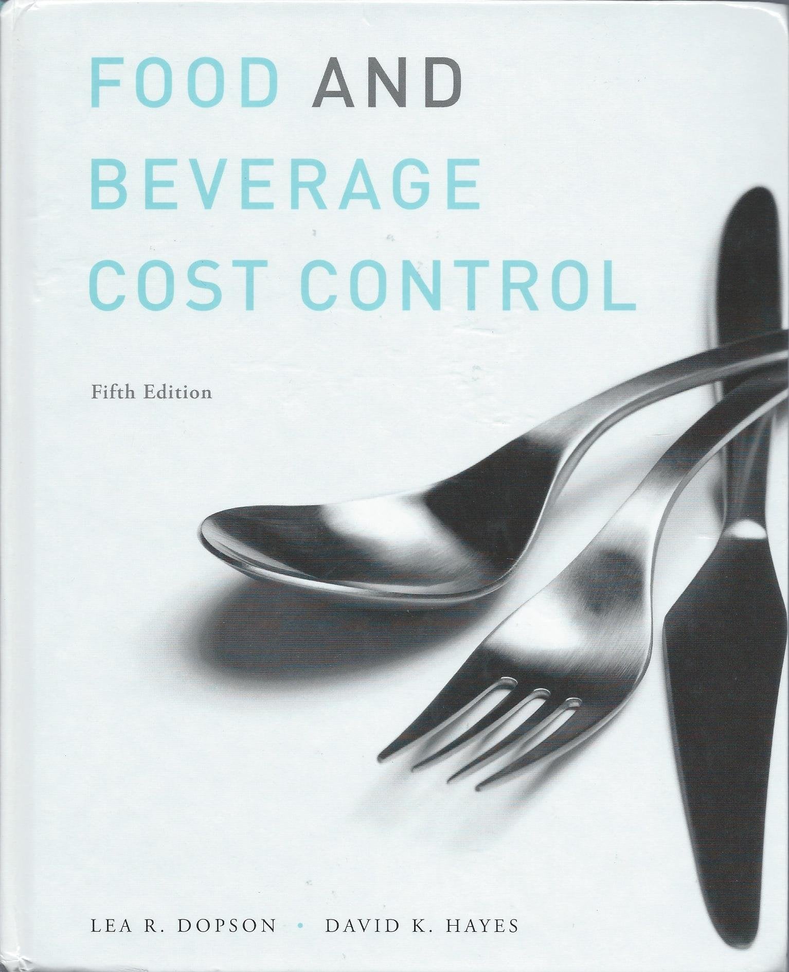 Food And Beverage Cost Control,New