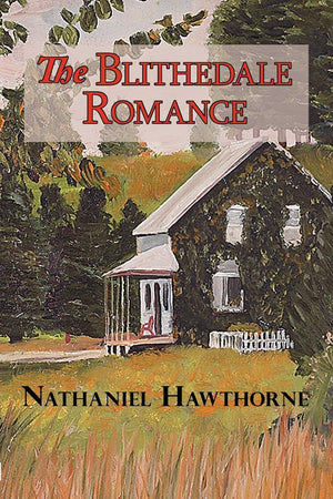 The Blithedale Romance,Used