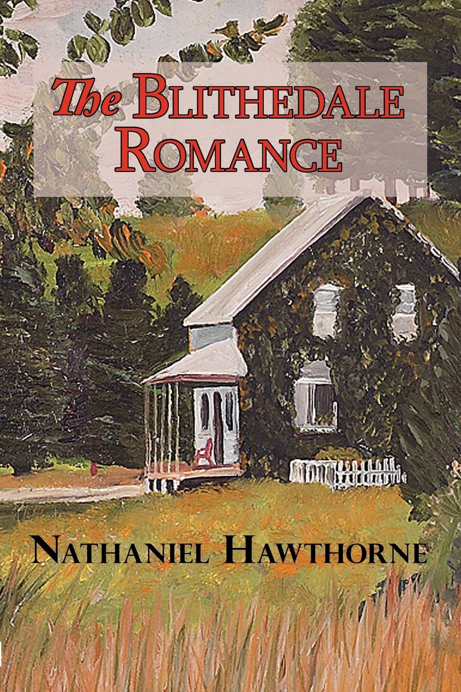 The Blithedale Romance,Used