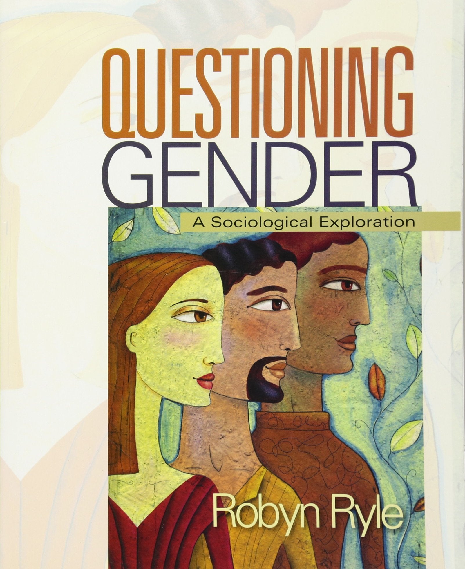 Questioning Gender: A Sociological Exploration