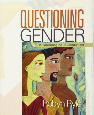 Questioning Gender: A Sociological Exploration