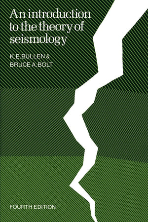 An Introduction to the Theory of Seismology,Used