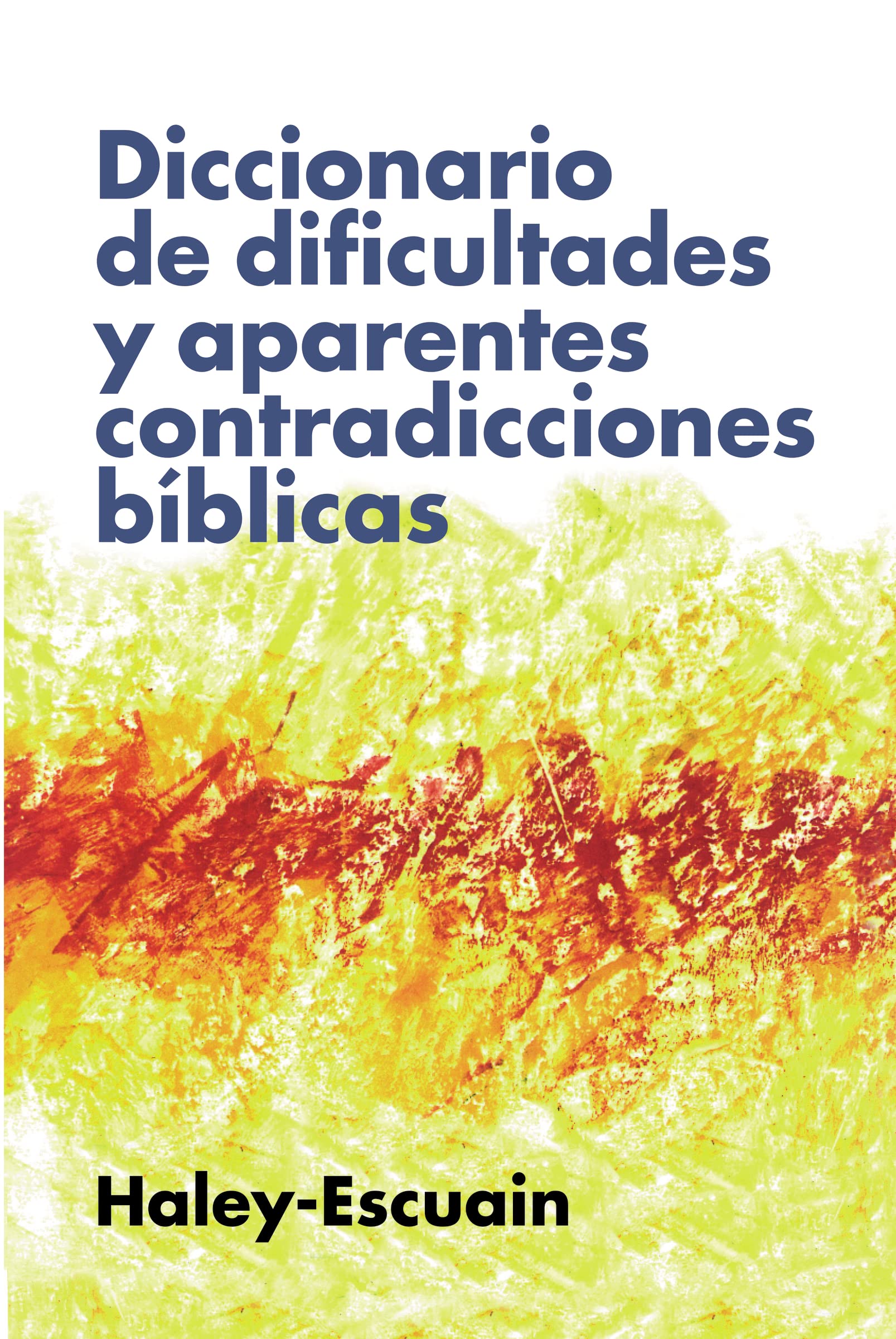 Diccionario de dificultades y aparentes contradicciones b?licas (Spanish Edition),Used