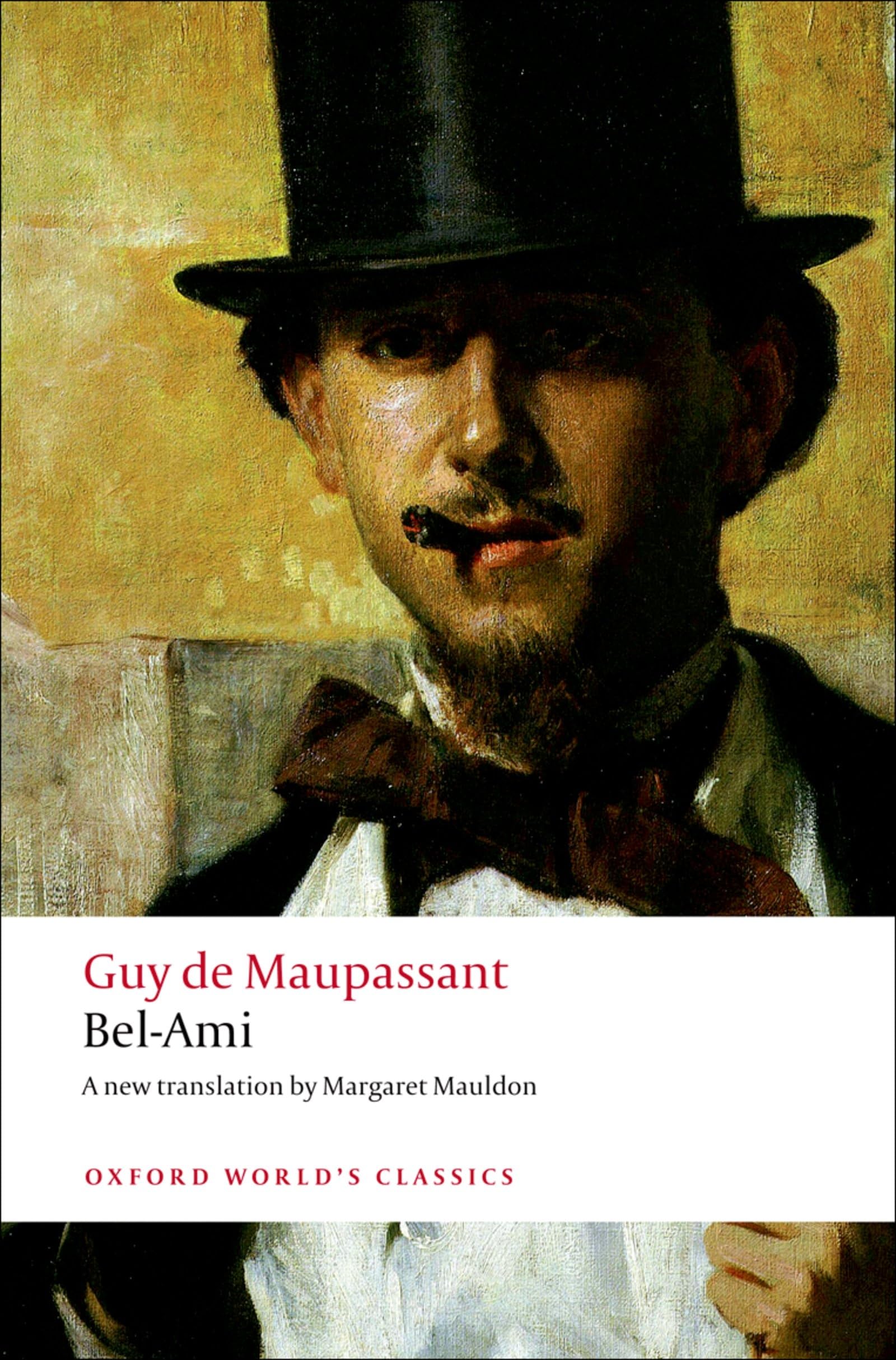 Belami (Oxford World'S Classics),New