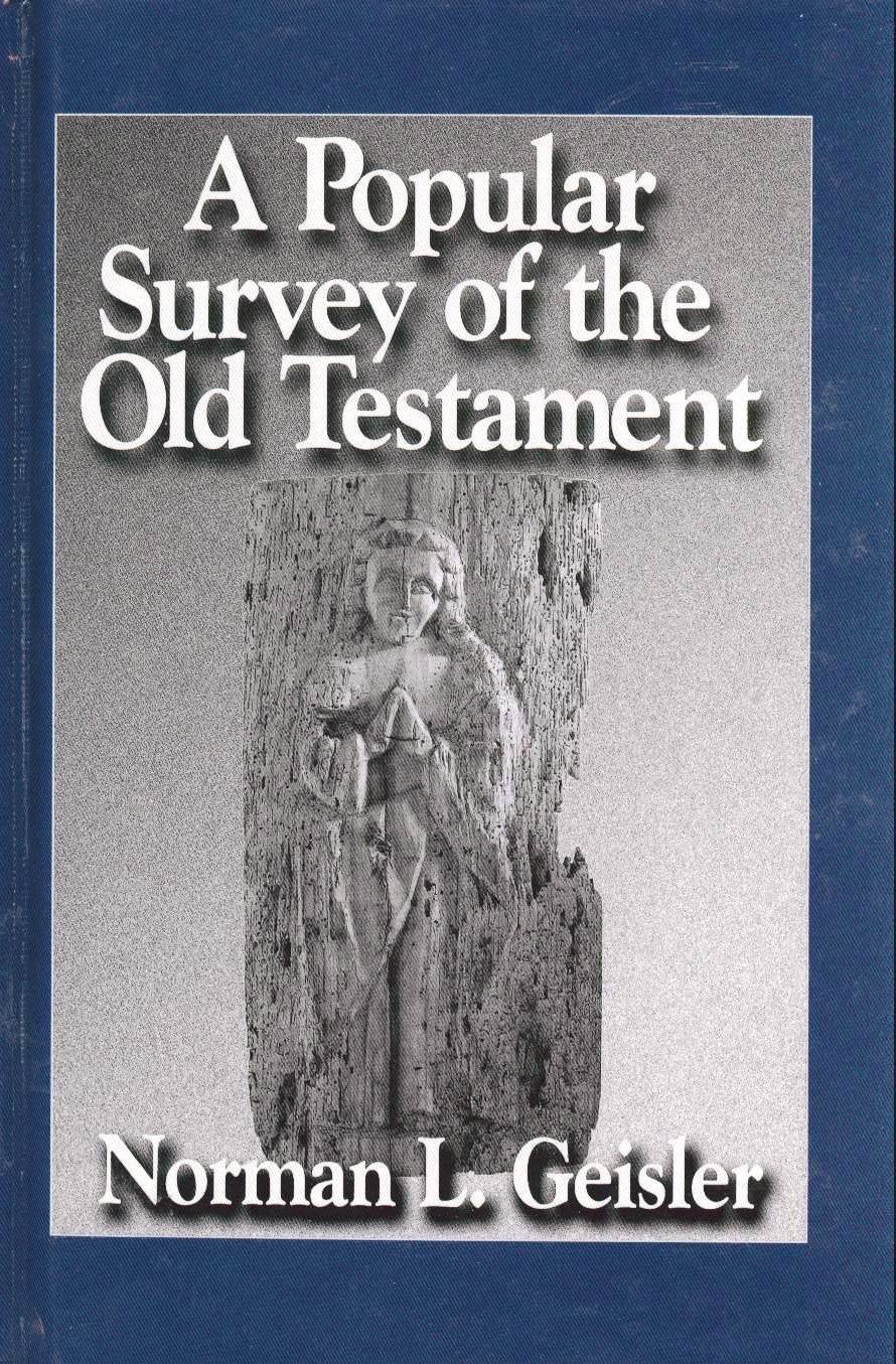 A Popular Survey Of The Old Testament