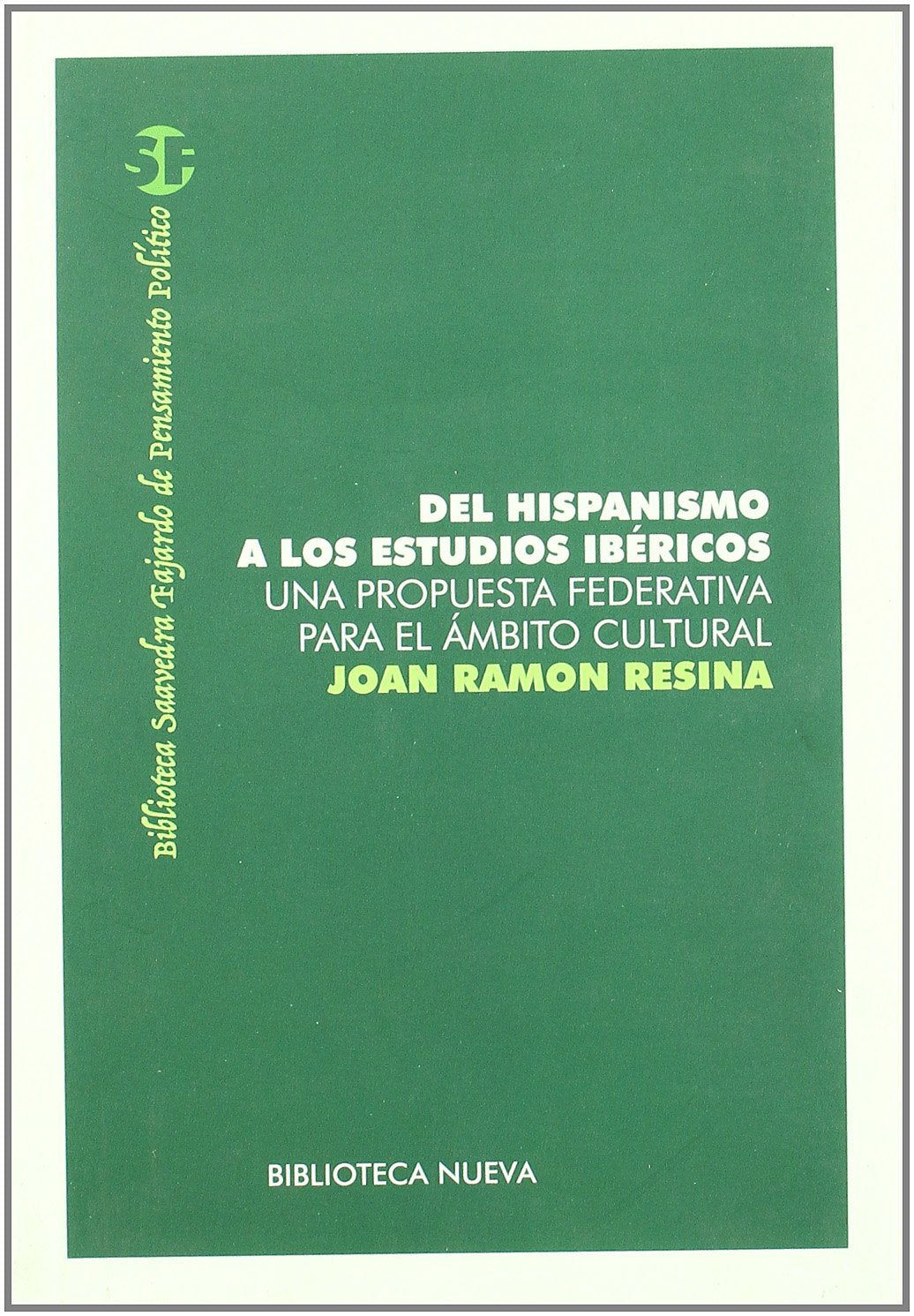 Del Hispanismo A Los Estudios Ibricos (Spanish Edition),Used