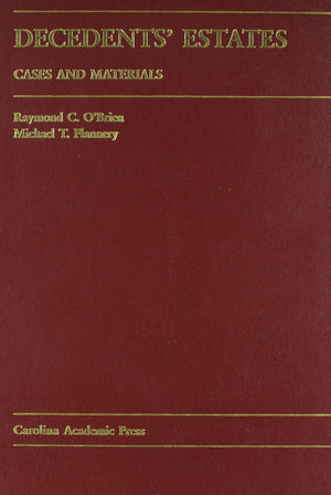 Decedents' Estates: Cases and Materials,Used