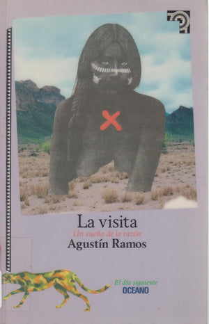 LA Visita/the Visit: UN Sueno De LA Razon/a Dream of Reason (El Dia Siguiente) (Spanish Edition),Used