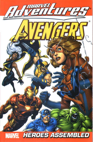 Marvel Adventures The Avengers Vol. 1: Heroes Assembled