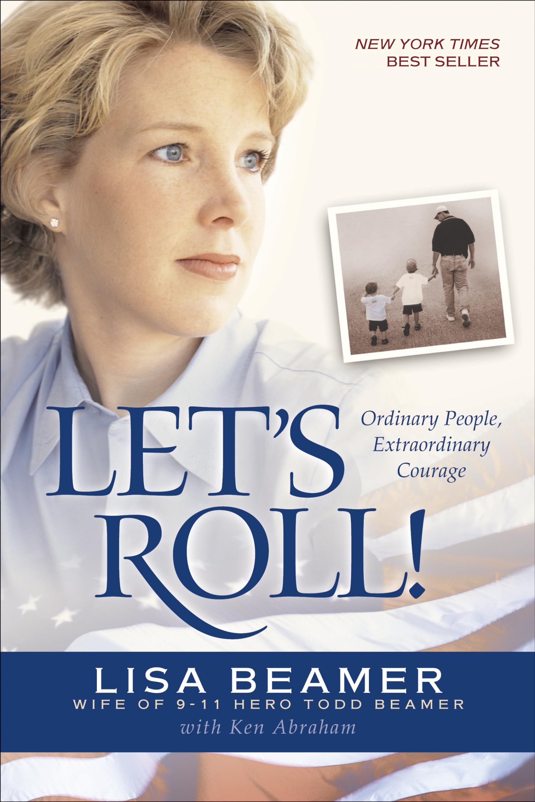 Let's Roll!: Ordinary People, Extraordinary Courage,Used