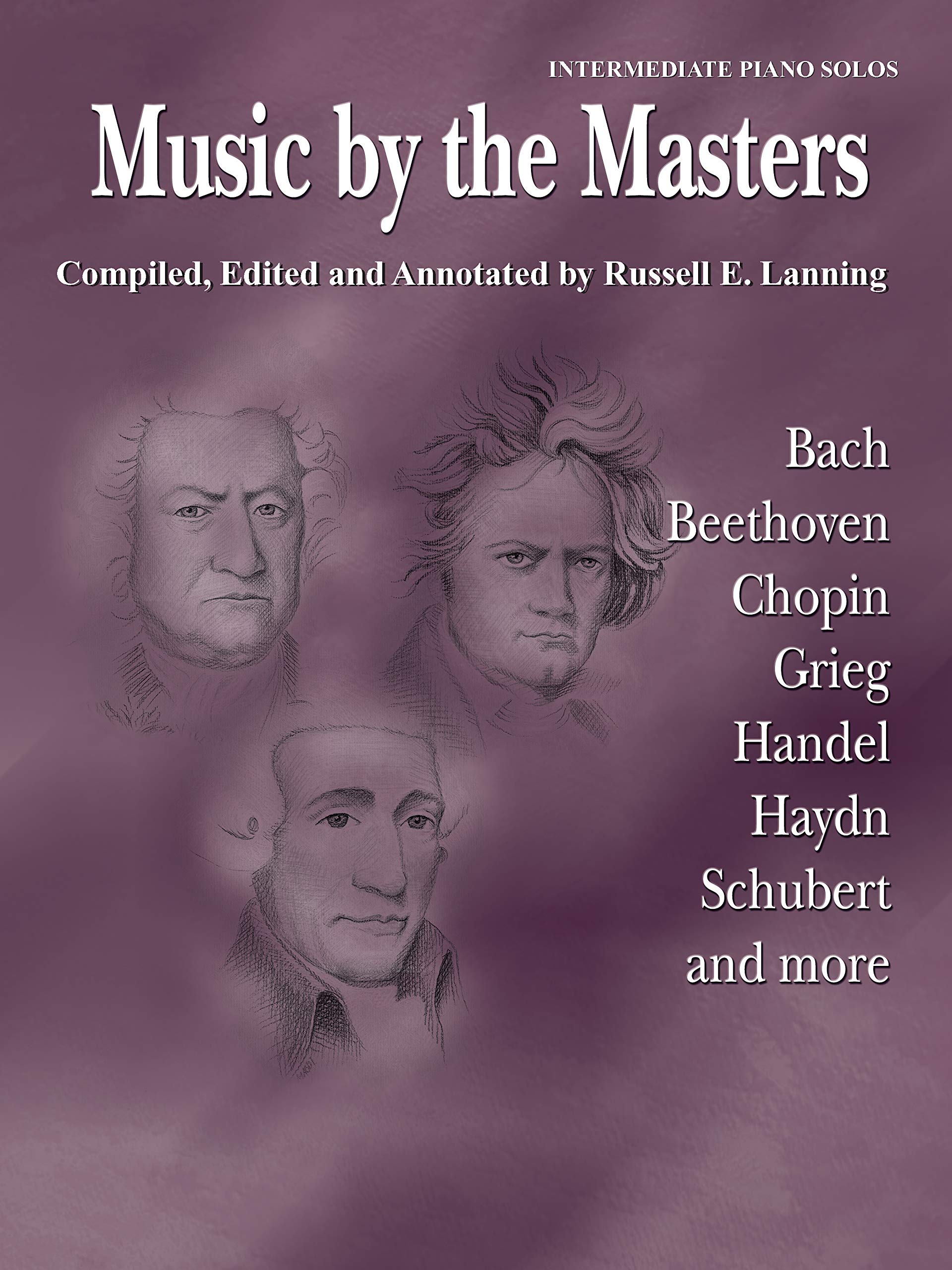 Music by the Masters: Bach, Beethoven, Chopin, Grieg, Handel, Haydn, Schubert and more,Used