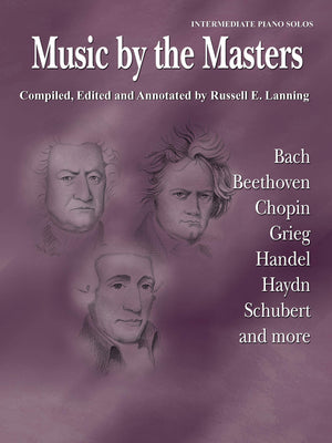 Music by the Masters: Bach, Beethoven, Chopin, Grieg, Handel, Haydn, Schubert and more,Used