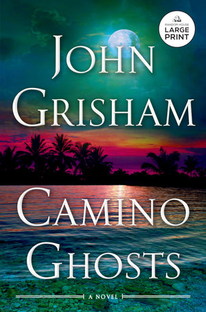 Camino Ghosts: A Novel,New