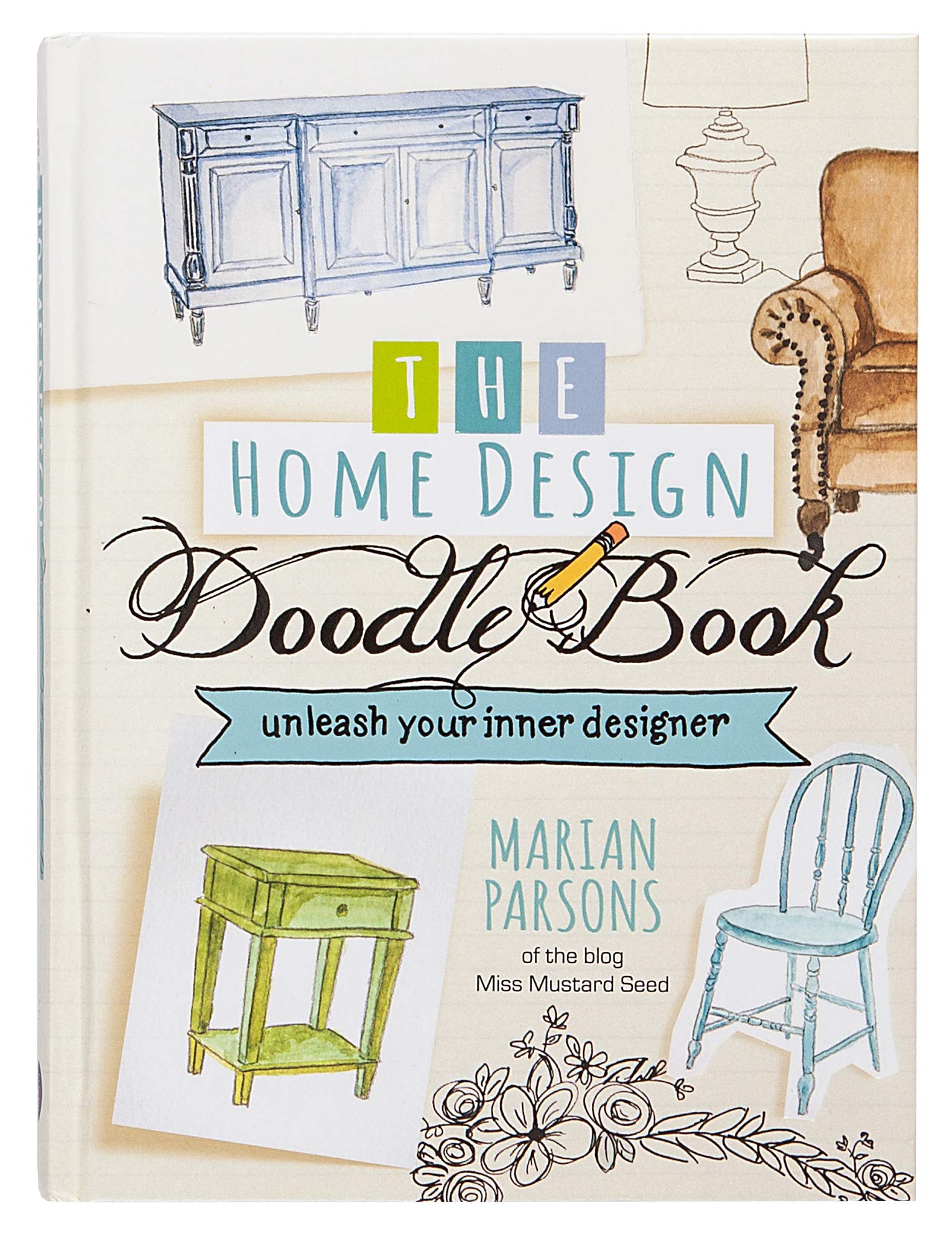 The Home Design Doodle Book: Unleash Your Inner Designer,Used