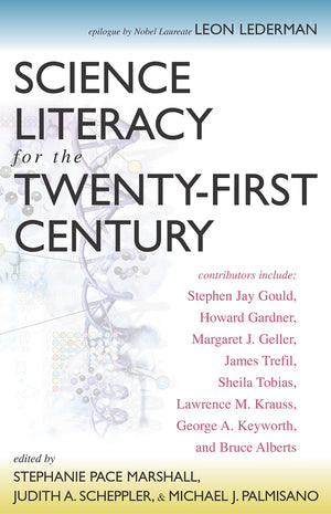 Science Literacy for the TwentyFirst Century,Used
