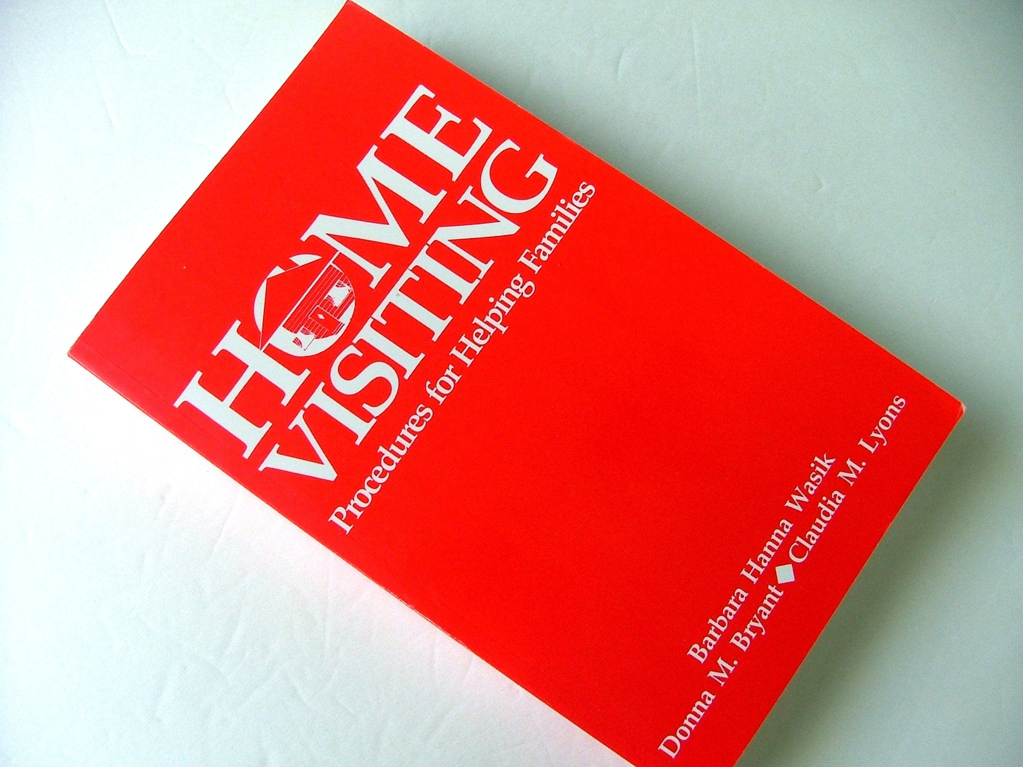 Home Visiting: Procedures for Helping Families,Used