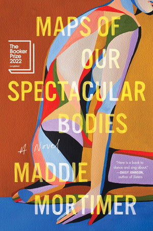 Maps Of Our Spectacular Bodies-new