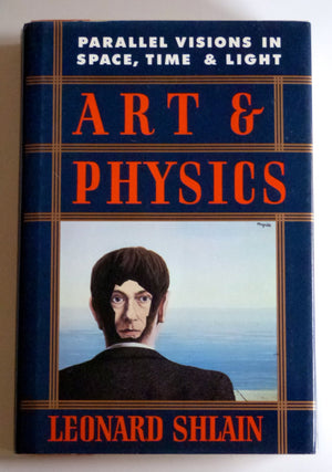 Art And Physics: Parallel Visions In Space, Time, And Light,New