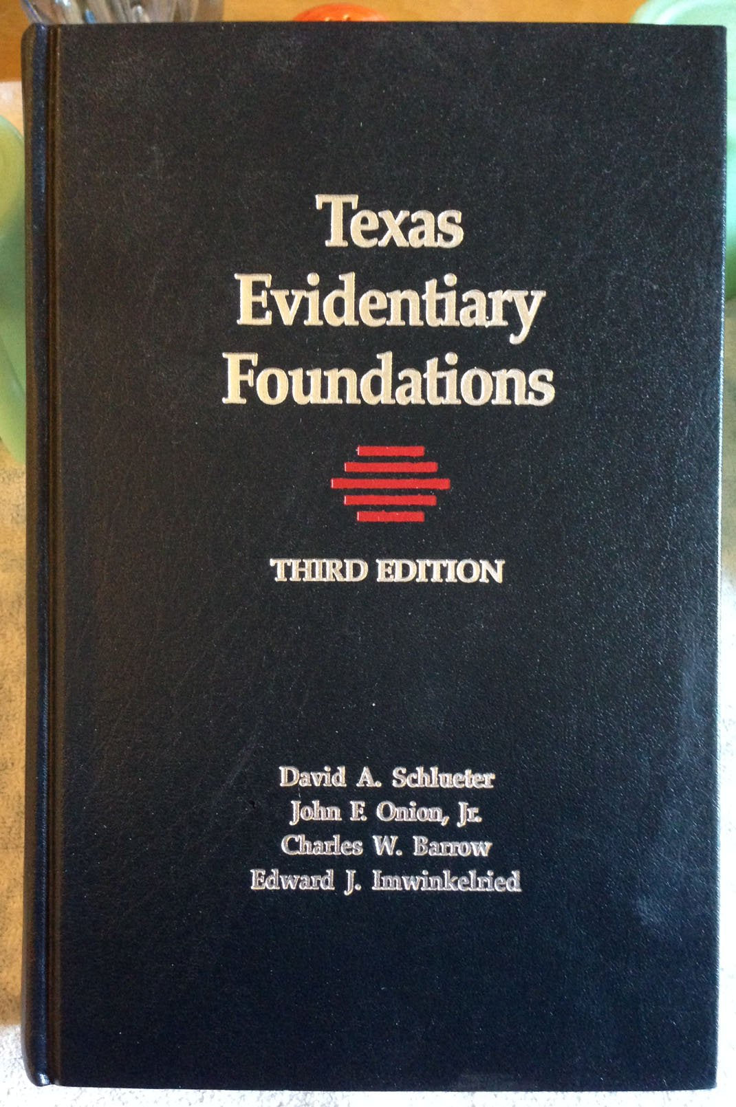Texas Evidentiary Foundations,Used