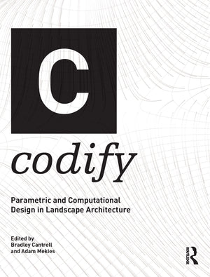 Codify: Parametric and Computational Design in Landscape Architecture,Used