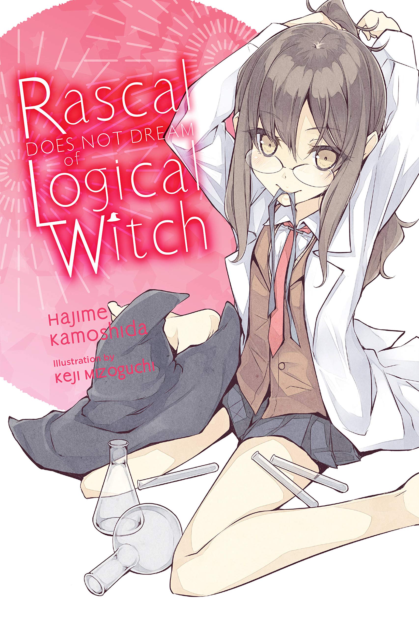 Rascal Does Not Dream of Logical Witch (light novel) (Volume 3) (Rascal Does Not Dream (light novel), 3),New