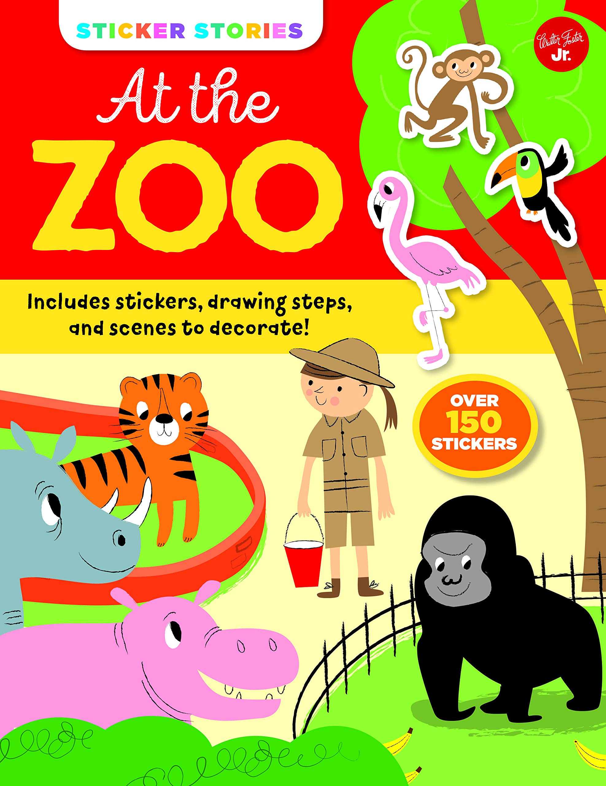 Sticker Stories: At The Zoo: Includes Stickers, Drawing Steps, And Scenes To Decorate! Over 150 Stickers