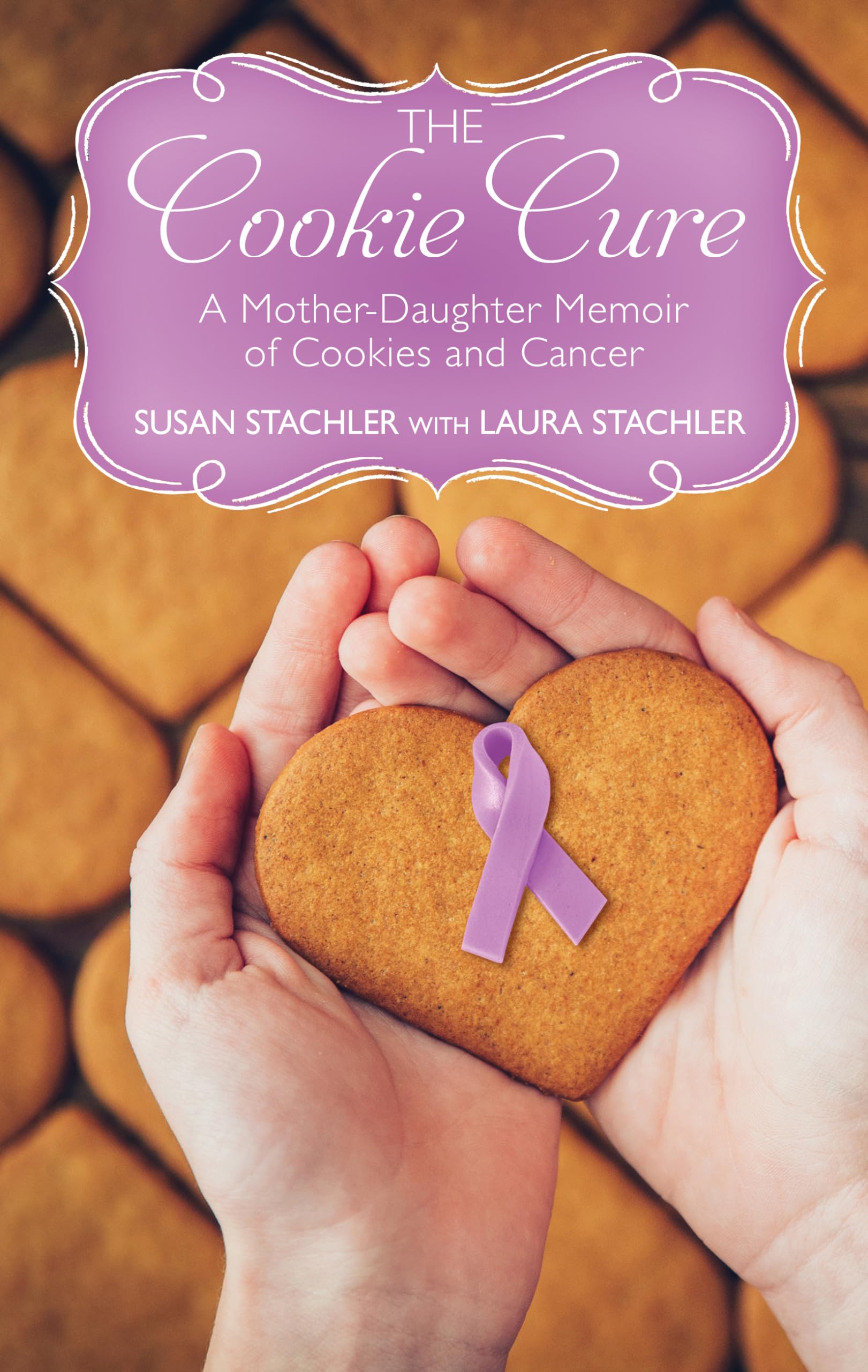 The Cookie Cure: A MotherDaughter Memoir of Cookies and Cancer (Thorndike Press Large Print Biographies and Memoirs),Used