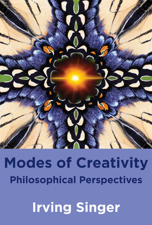 Modes of Creativity: Philosophical Perspectives,Used
