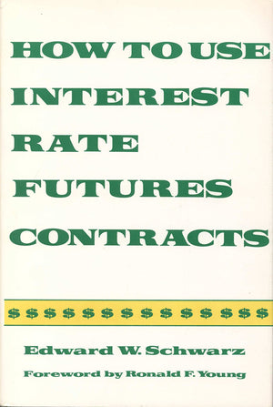 How To Use Interest Rate Futures Contracts,Used