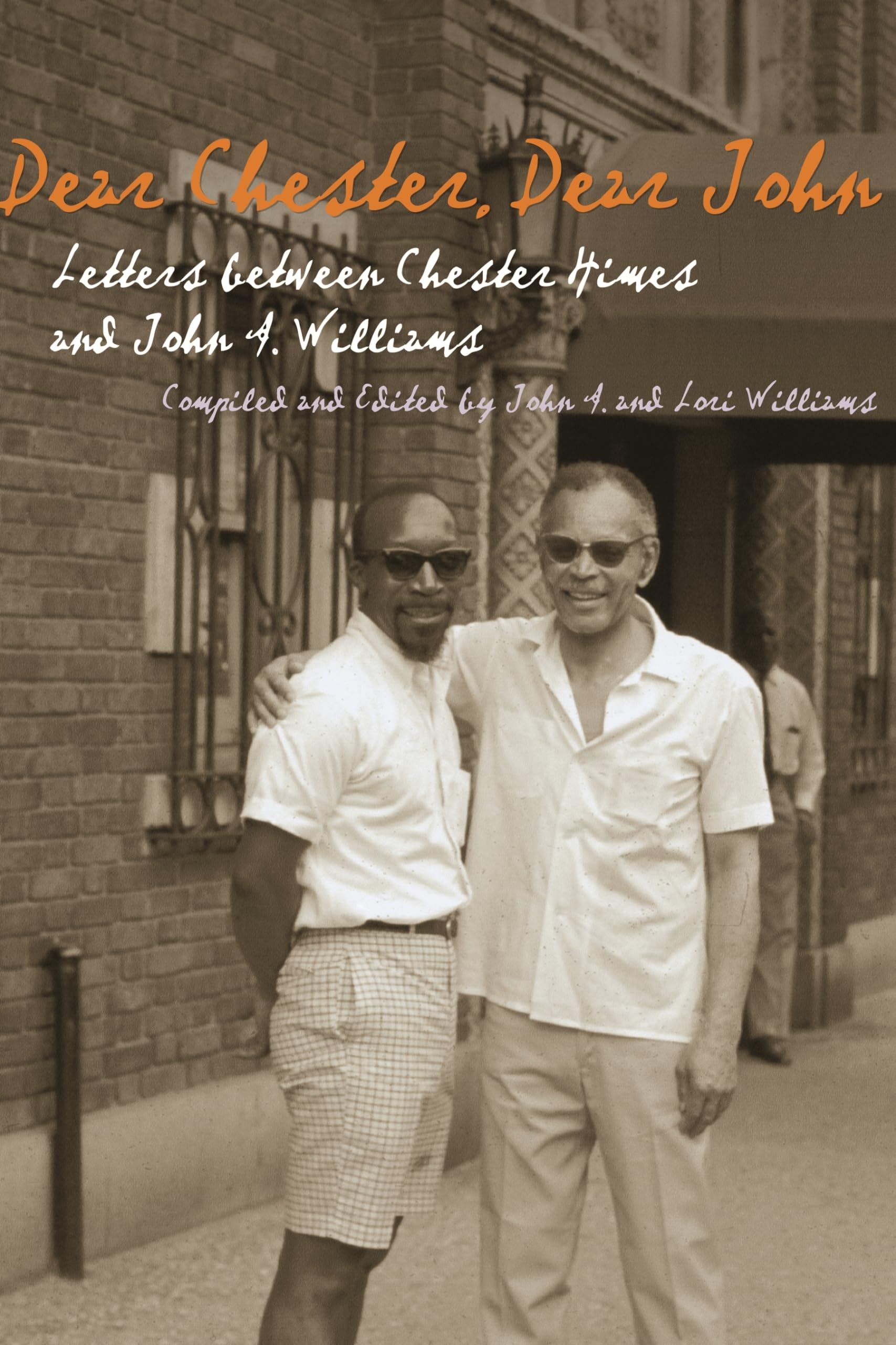 Dear Chester, Dear John: Letters Between Chester Himes And John A. Williams (African American Life) (African American Life),New