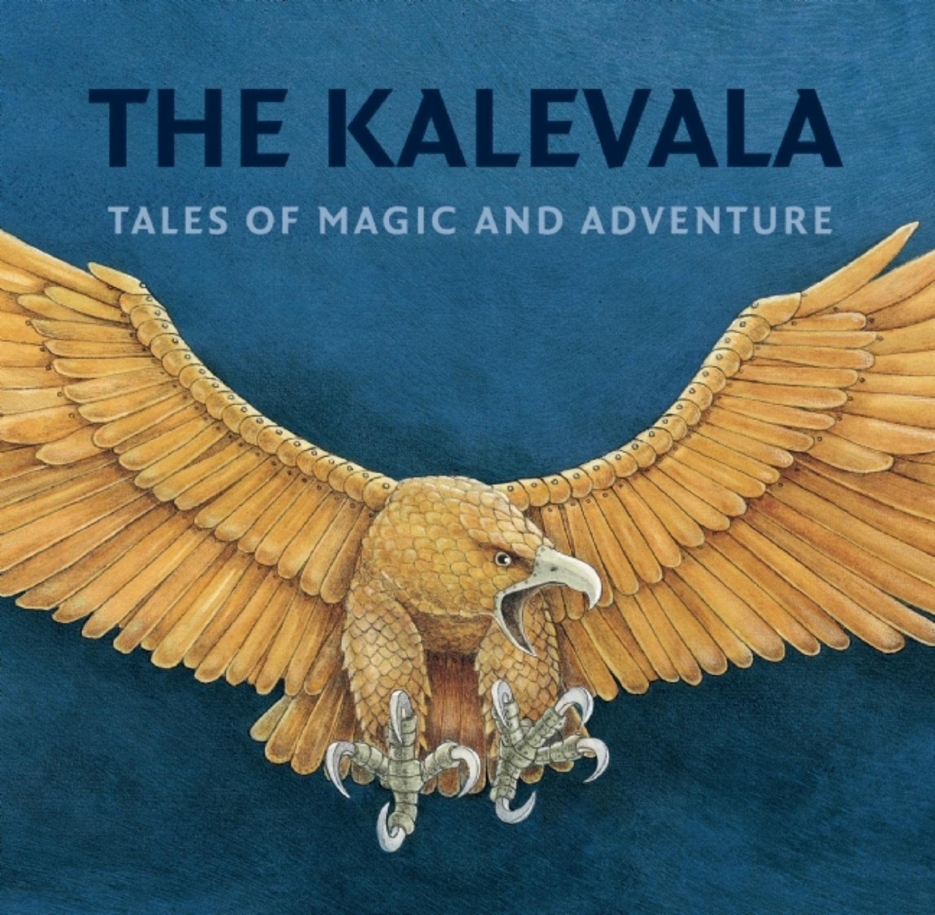 The Kalevala: Tales of Magic and Adventure,Used
