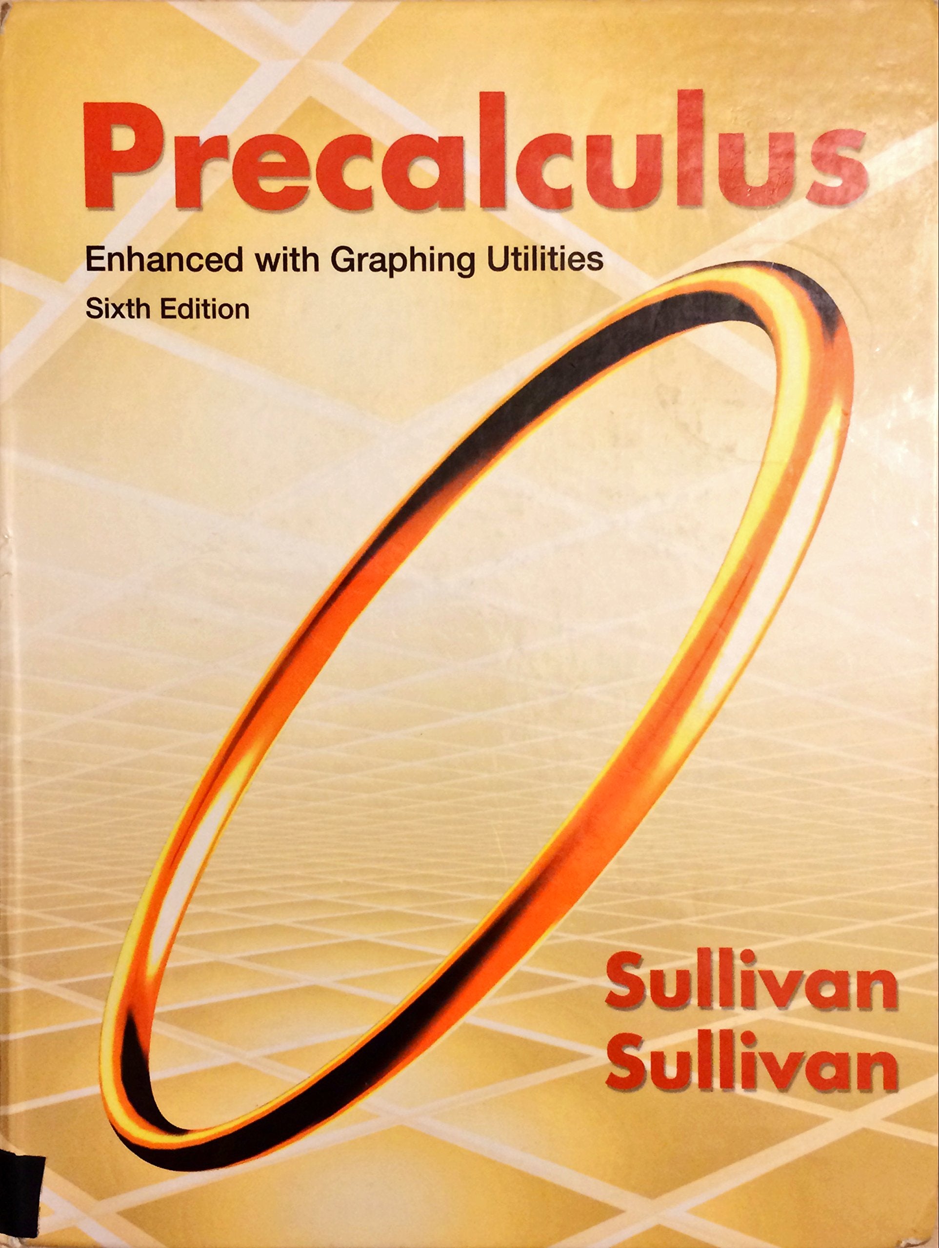 Precalculus Enhanced With Graphing Utilities (6Th Edition),New
