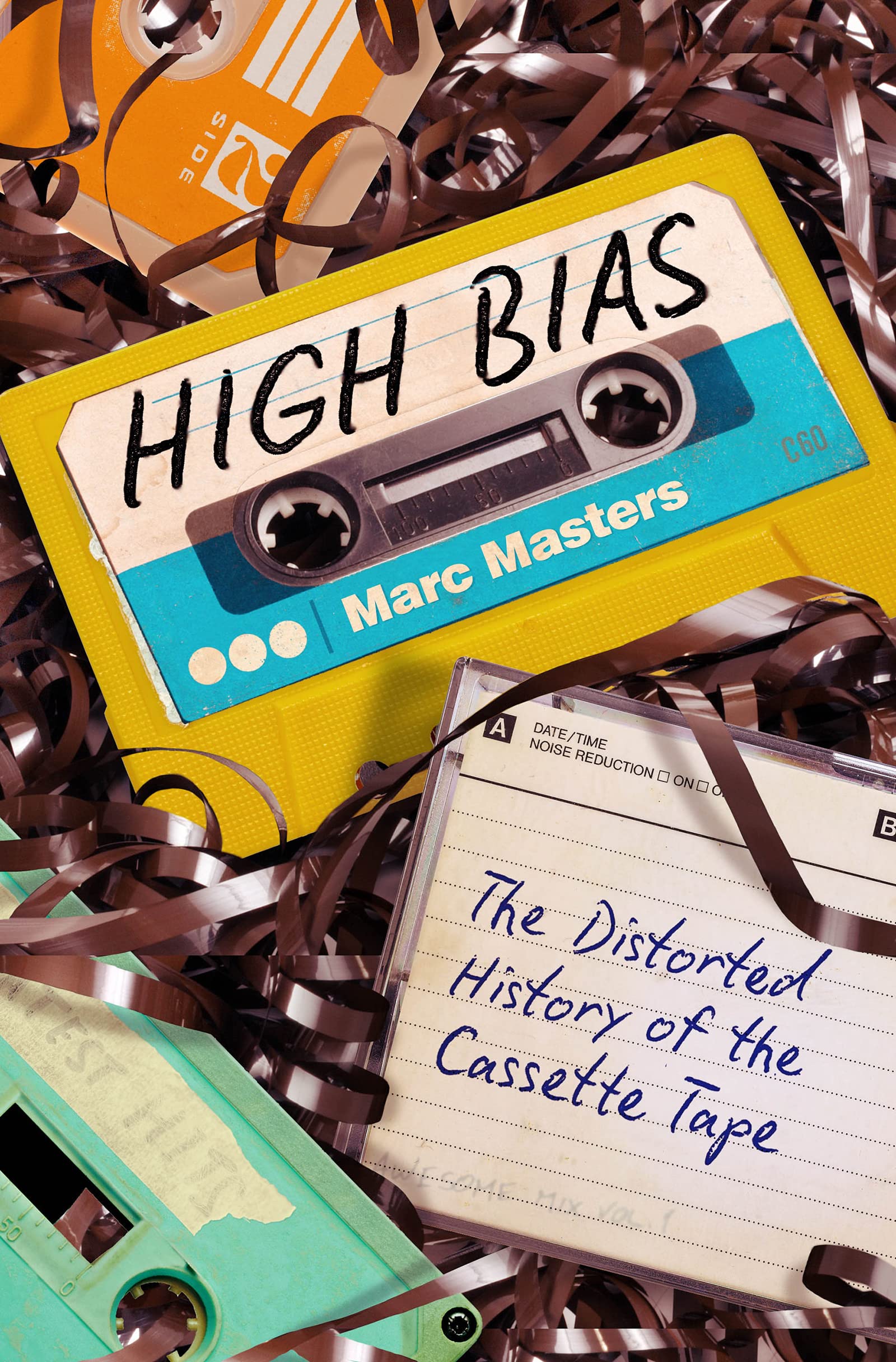 High Bias: The Distorted History Of The Cassette Tape,Used