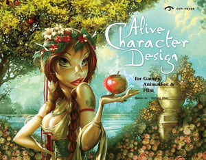 Alive Character Design: For Games, Animation and Film,Used