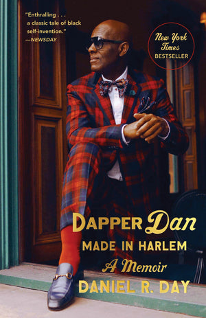 Dapper Dan: Made in Harlem: A Memoir,Used