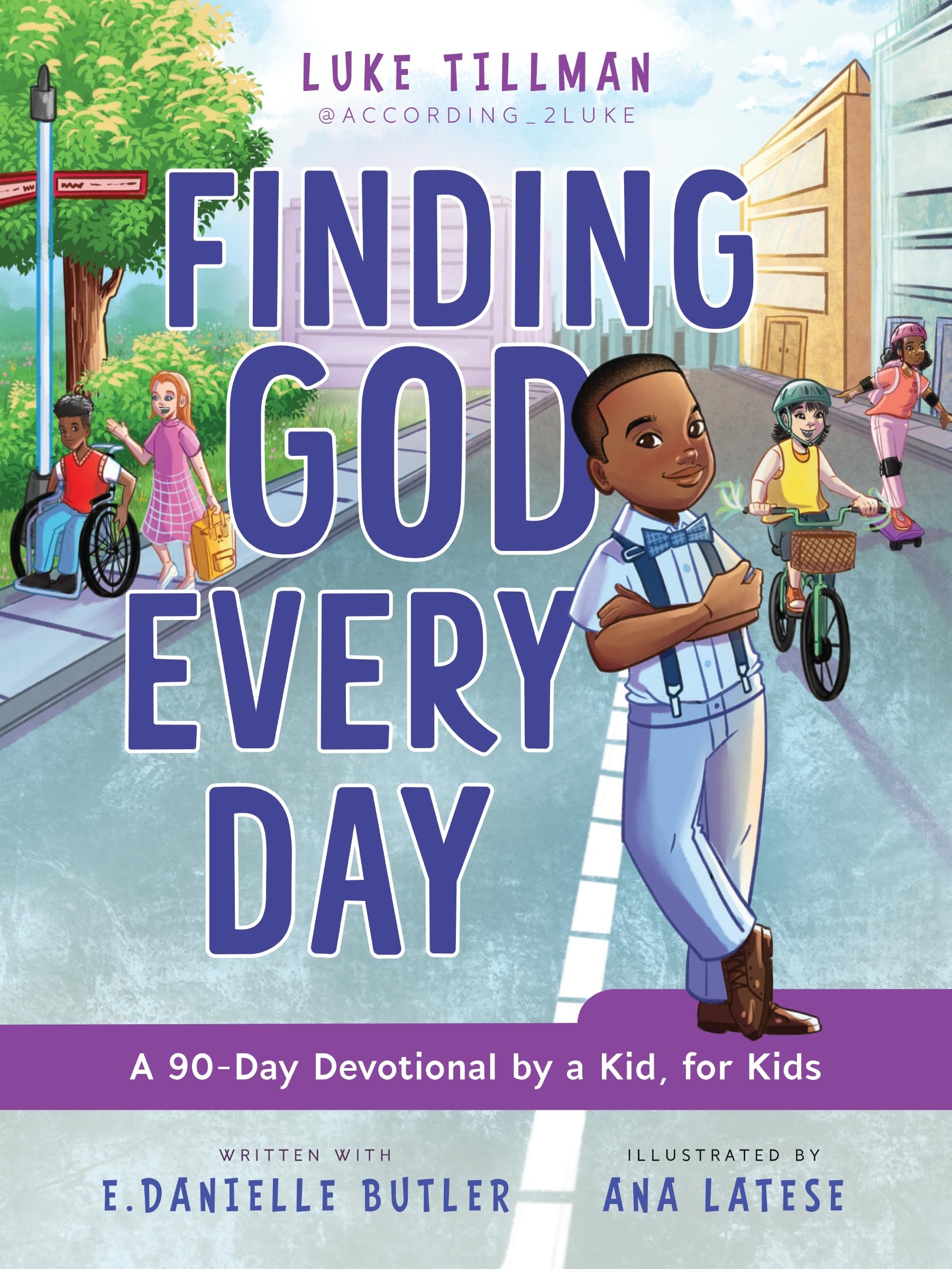Finding God Every Day: A 90Day Devotional By A Kid, For Kids