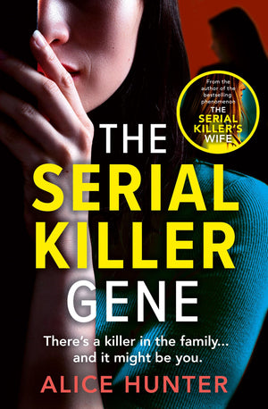 The Serial Killer Gene: PreOrder The New Dark And Twisty Psychological Thriller From The Bestselling Author Of The Serial Kille