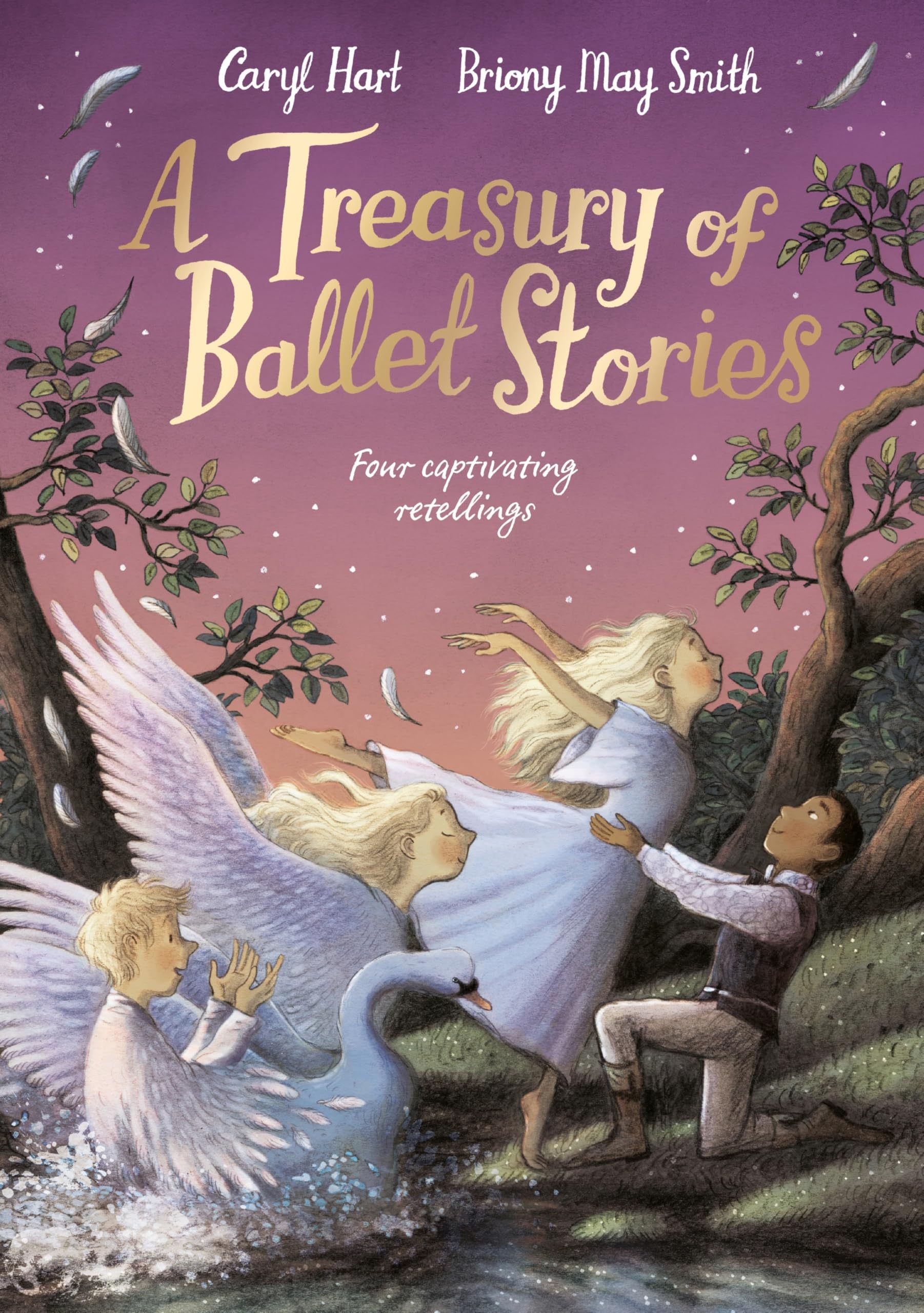 A Treasury Of Ballet Stories: Four Captivating Retellings