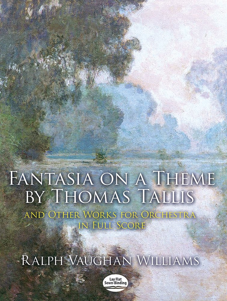 Fantasia on a Theme by Thomas Tallis and Other Works for Orchestra in Full Score (Dover Orchestral Music Scores),Used