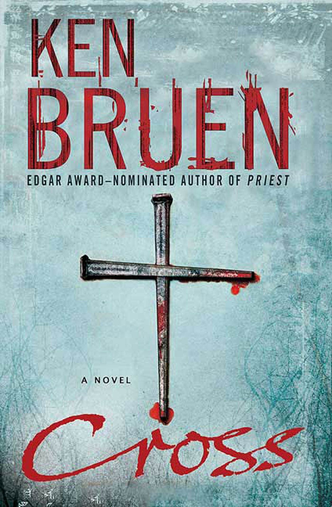 Cross: A Jack Taylor Novel (Jack Taylor Series, 6),Used