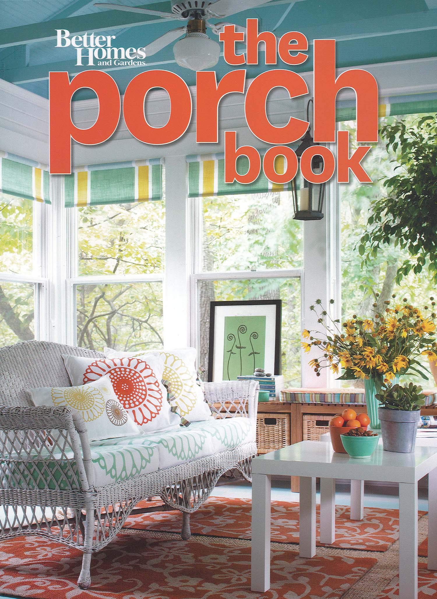 The Porch Book (Better Homes and Gardens) (Better Homes and Gardens Home),Used