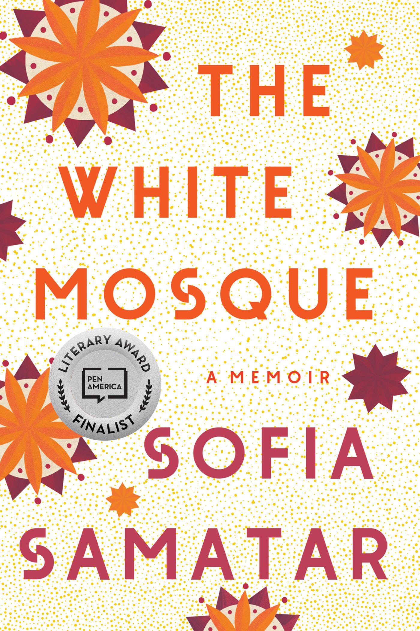 The White Mosque: A Memoir,Used