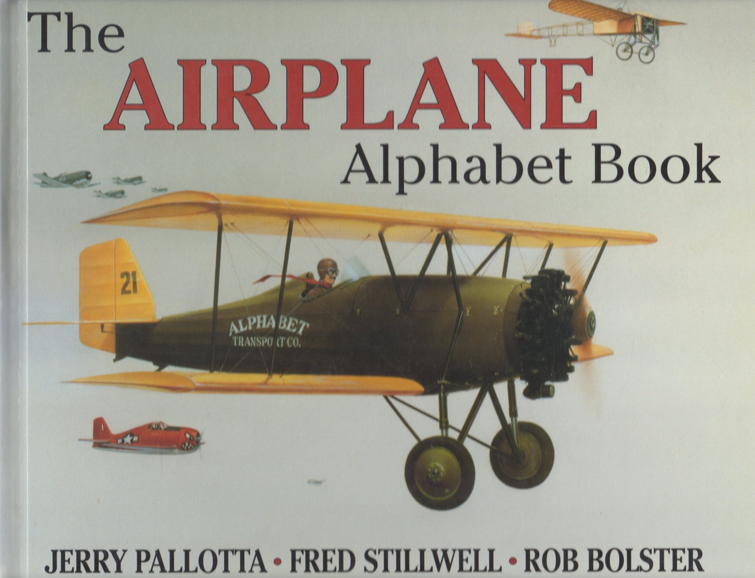 The Airplane Alphabet Book (Jerry Pallotta's Alphabet Books),Used