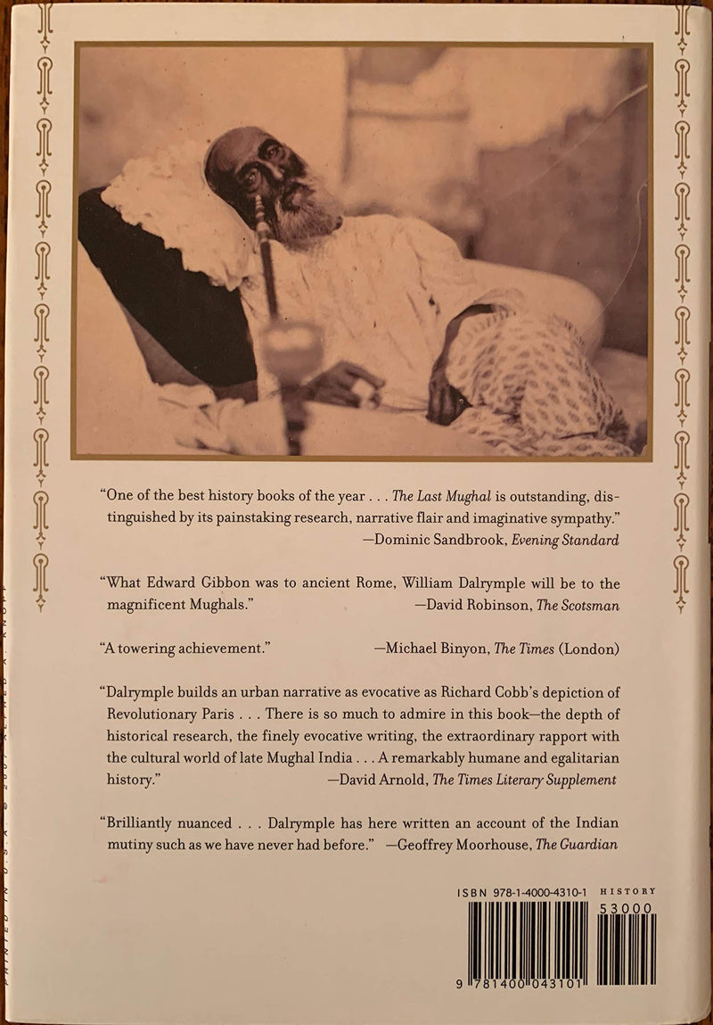 The Last Mughal: The Fall of a Dynasty: Delhi, 1857,Used